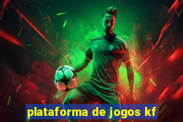 plataforma de jogos kf